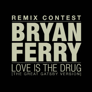 Love Is The Drug Remix Contest Beatport